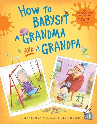 How to Babysit a Grandma and a Grandpa boxed set (How To Series) - Myte Books