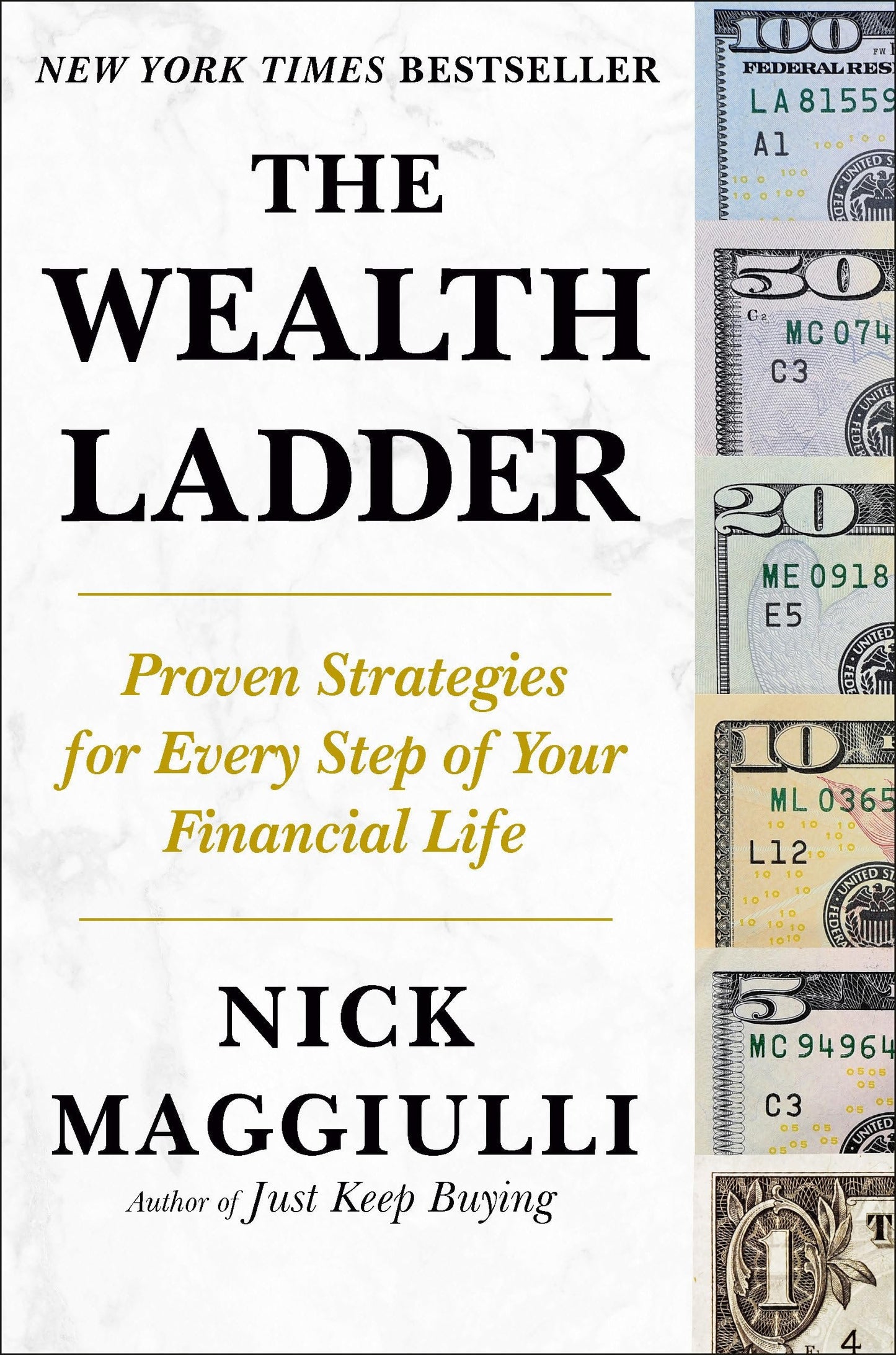 The Wealth Ladder: Proven Strategies for Every Step of Your Financial Life