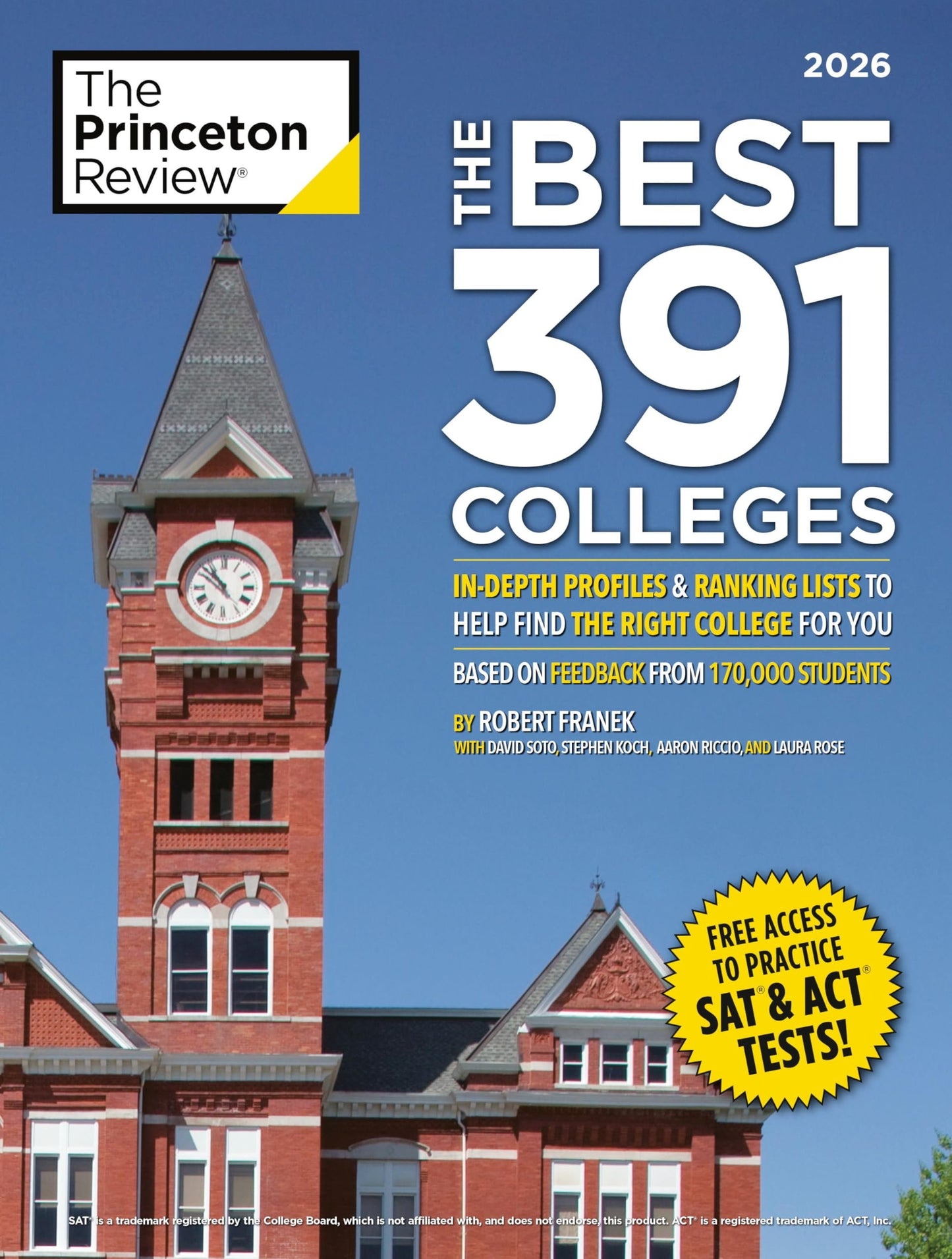 The Best 391 Colleges, 2026: In-Depth Profiles & Ranking Lists to Help Find the Right College For You (2026) (College Admissions Guides)