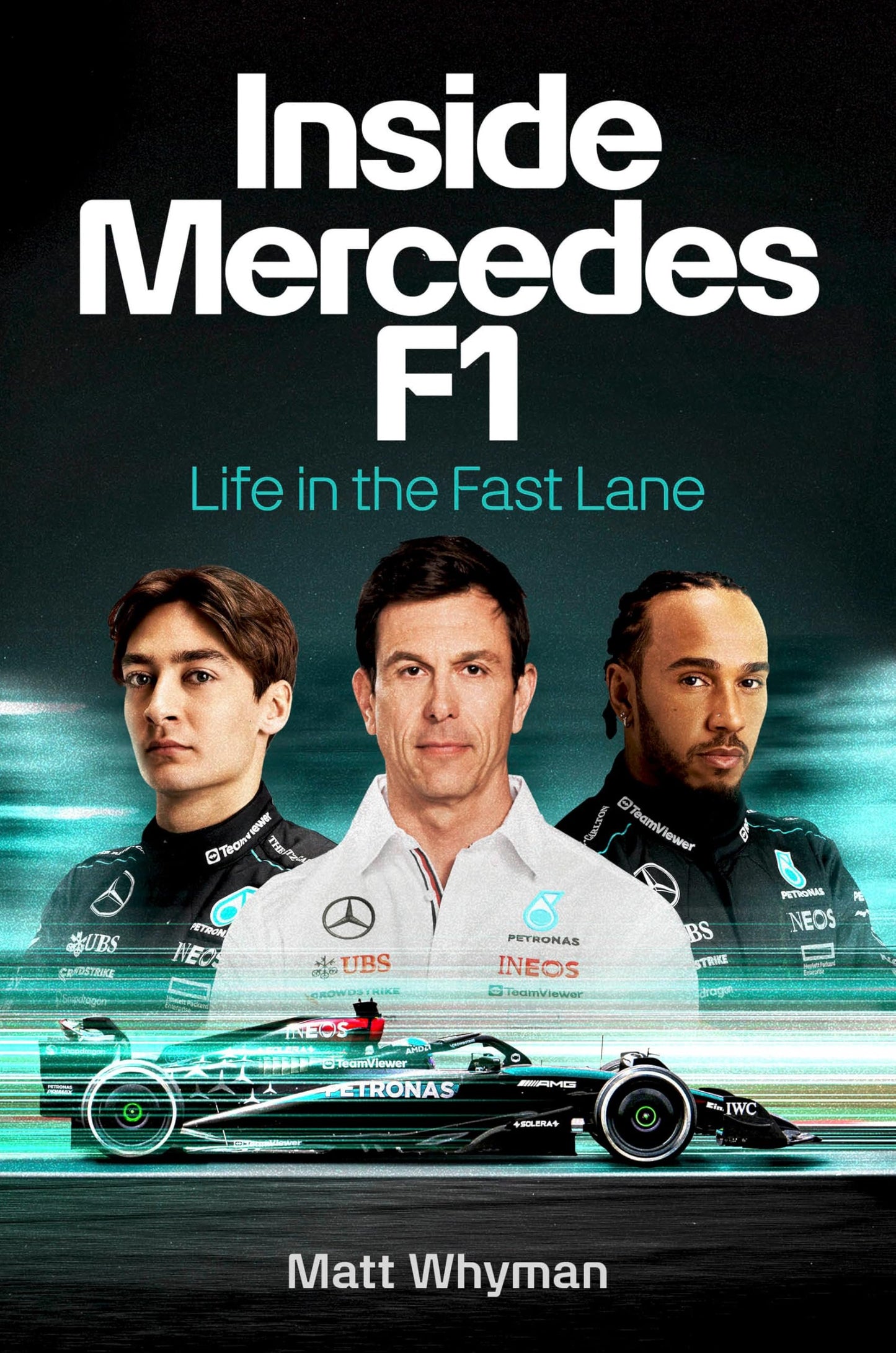 Inside Mercedes F1: Life in the Fast Lane - Myte Books