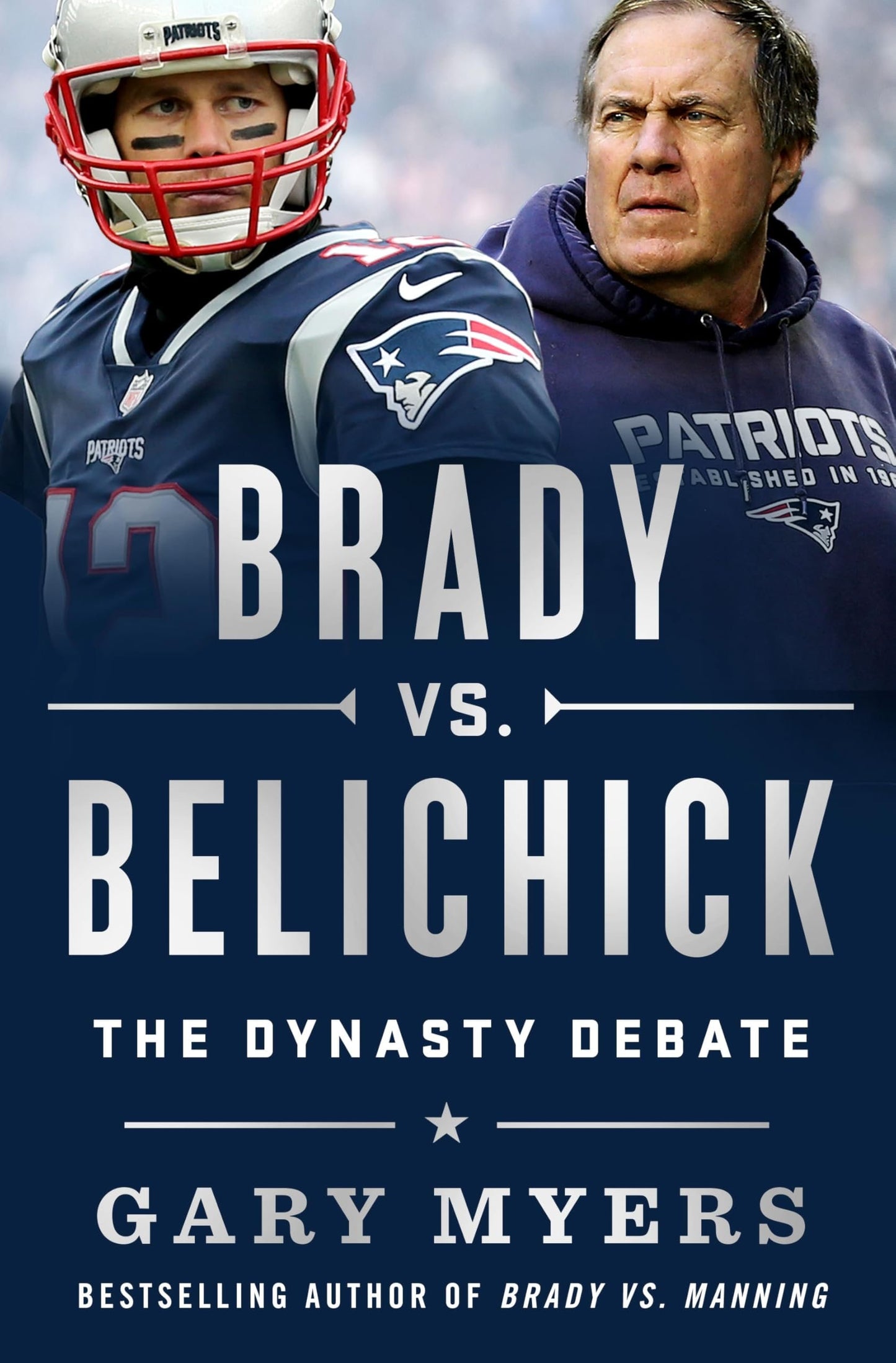 Brady vs. Belichick: The Dynasty Debate