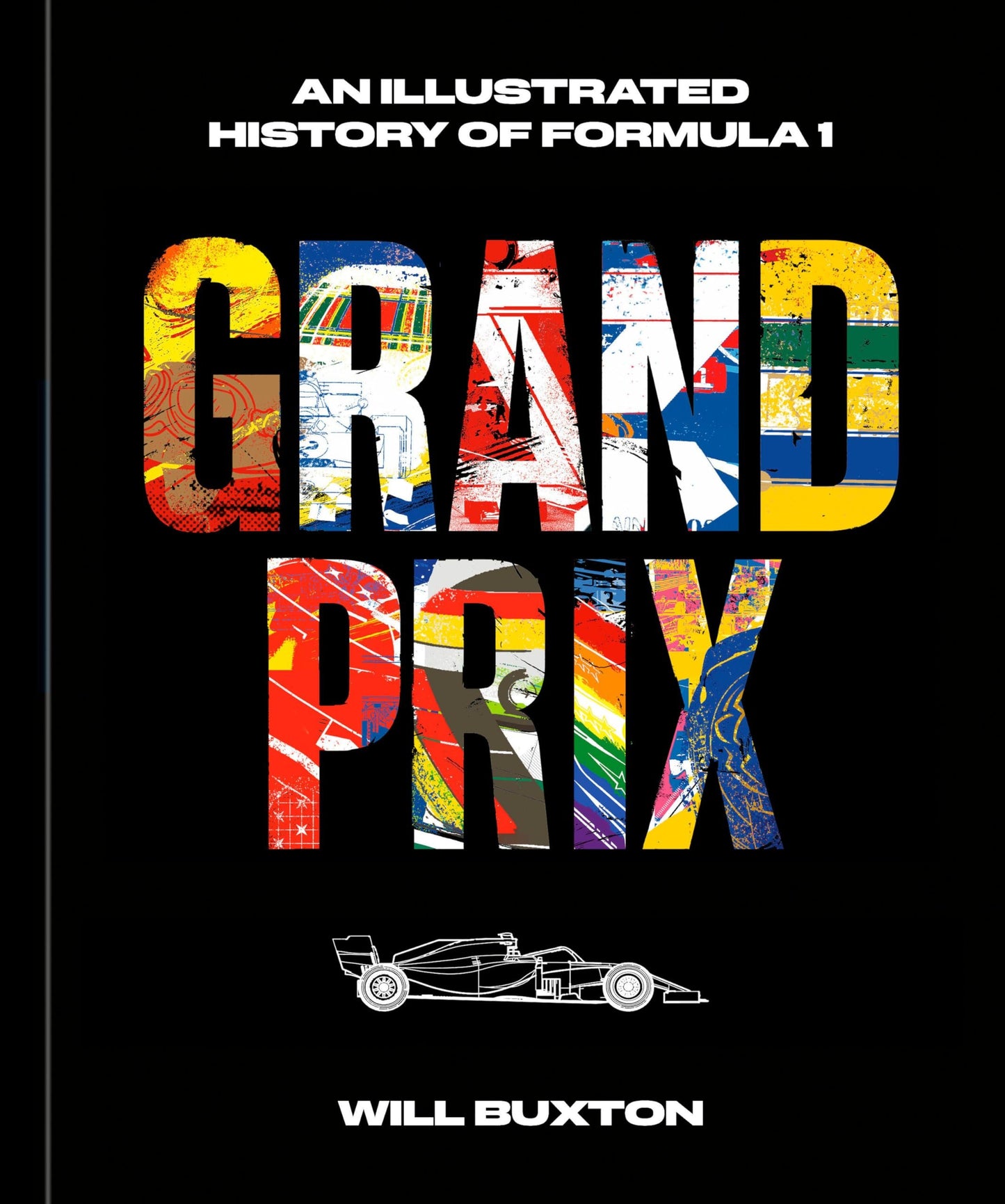 Grand Prix: An Illustrated History of Formula 1 - Myte Books