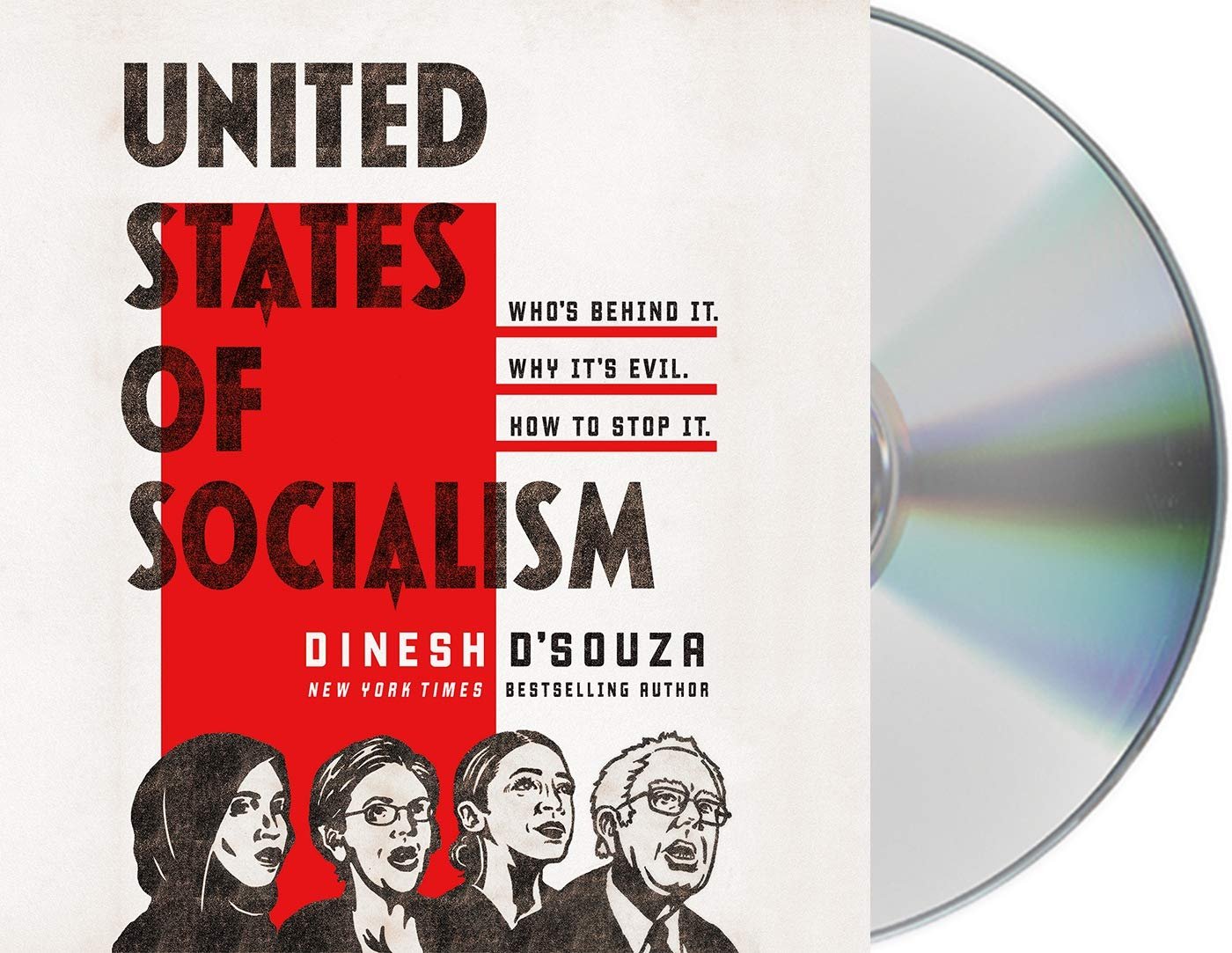 United States of Socialism: Who's Behind It. Why It's Evil. How to Stop It.