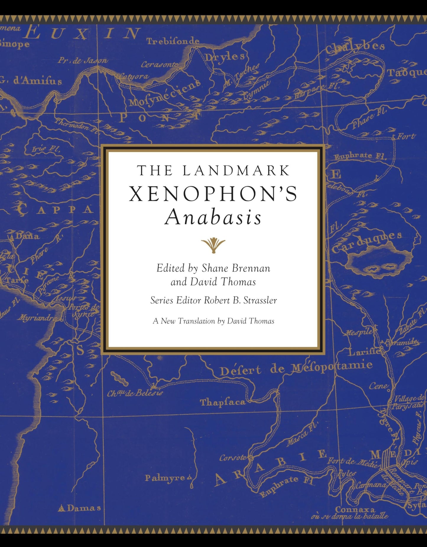 The Landmark Xenophon's Anabasis (Landmark Series)