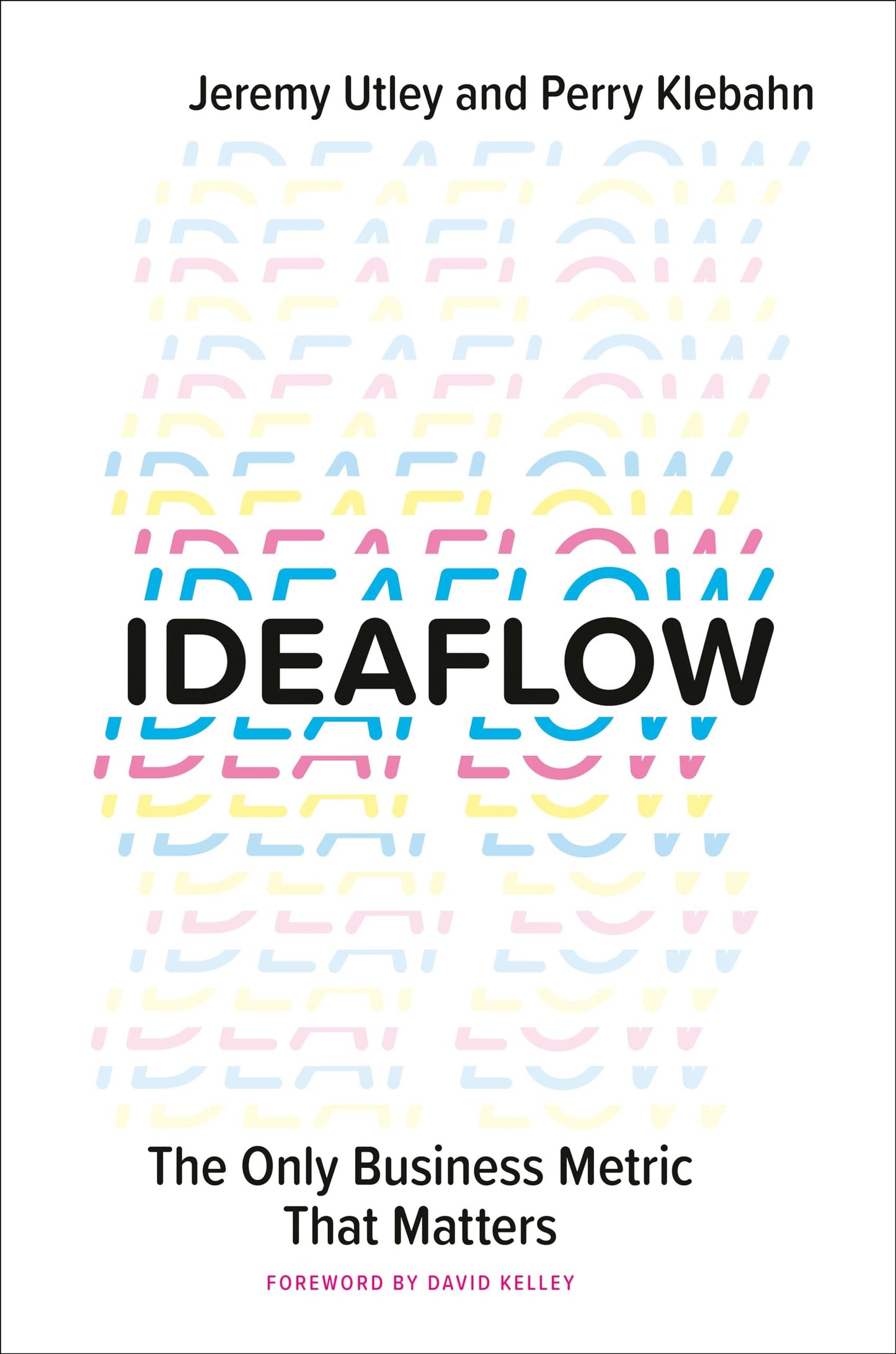 Ideaflow: The Only Business Metric That Matters
