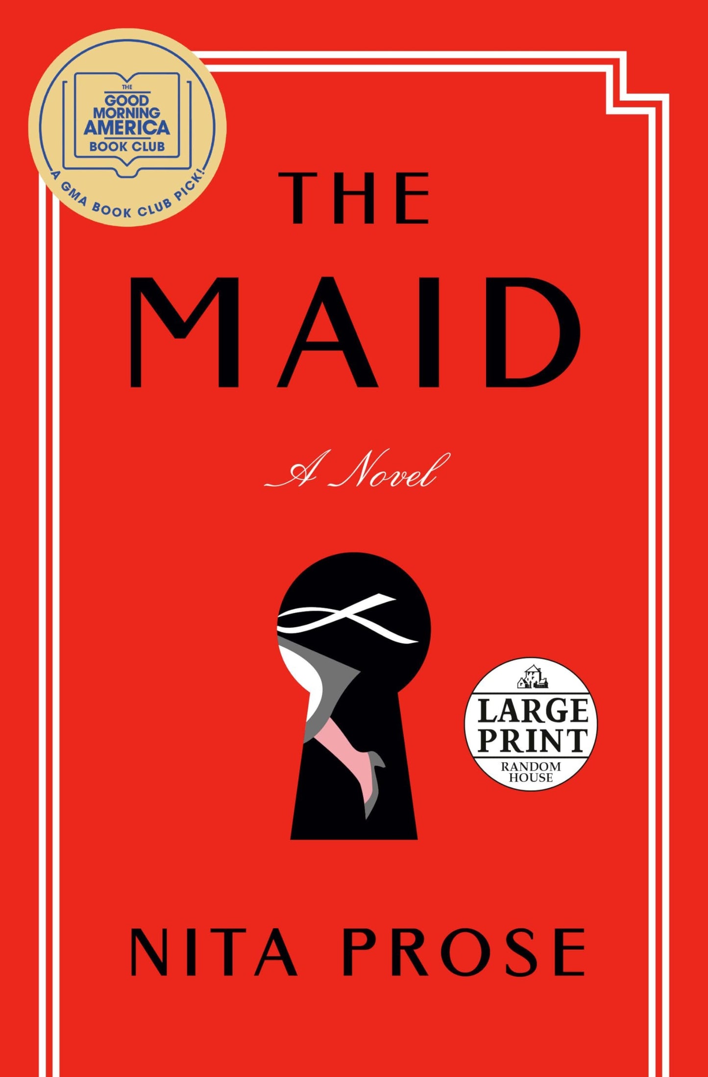 The Maid: A GMA Book Club Pick: A Novel (Molly the Maid)