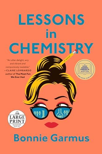 Lessons in Chemistry: A Novel (Random House Large Print)