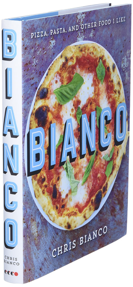 Bianco: Pizza, Pasta, and Other Food I Like