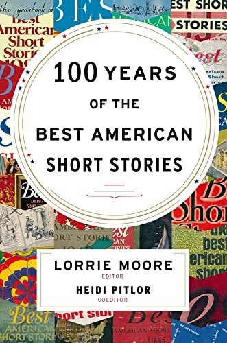 100 Years Of The Best American Short Stories