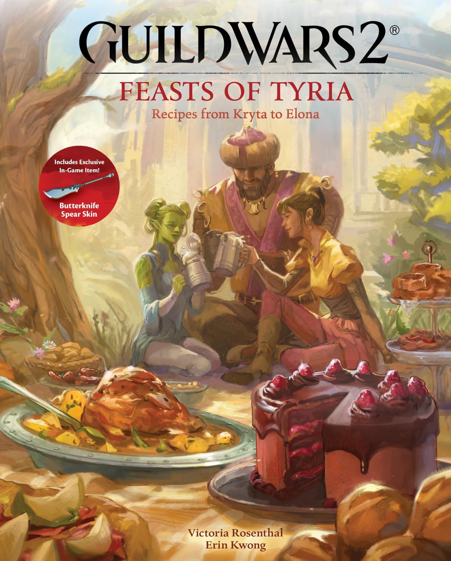 Guild Wars 2 Cookbook - Feasts of Tyria Recipes from Kryta to Elona