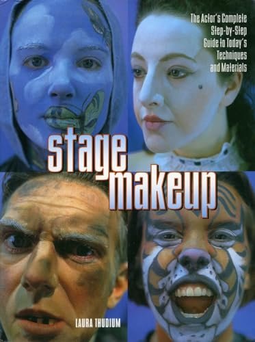 Stage Makeup: The Actor's Complete Guide to Today's Techniques and Materials - Myte Books
