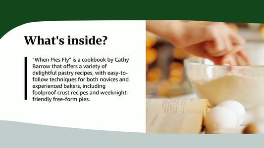 When Pies Fly: Handmade Pastries from Strudels to Stromboli, Empanadas to Knishes