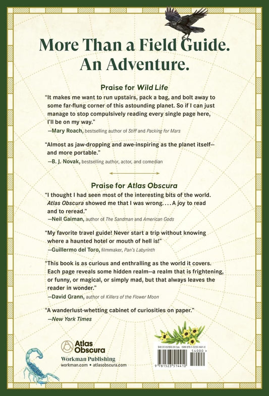Atlas Obscura: Wild Life: An Explorer's Guide to the World's Living Wonders