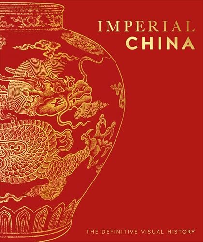 Imperial China (DK Classic History)