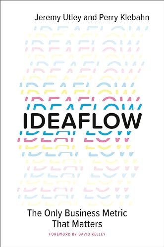 Ideaflow: The Only Business Metric That Matters