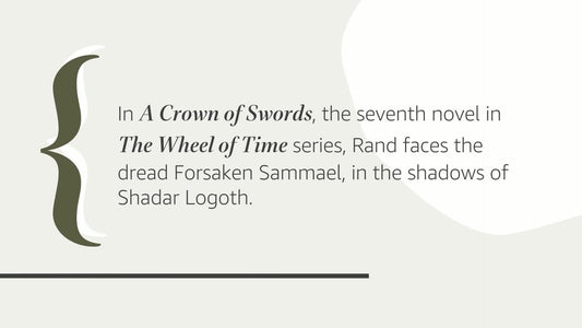 A Crown of Swords (The Wheel of Time, Book 7) (Wheel of Time, 7)