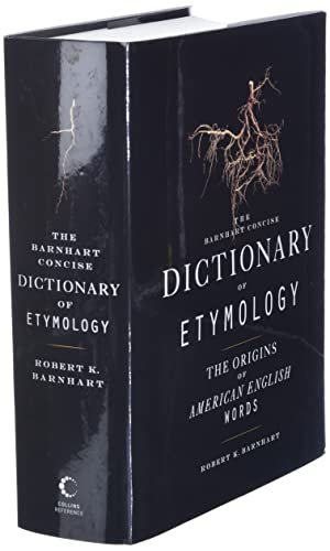 Barnhart Concise Dictionary of Etymology - Myte Books