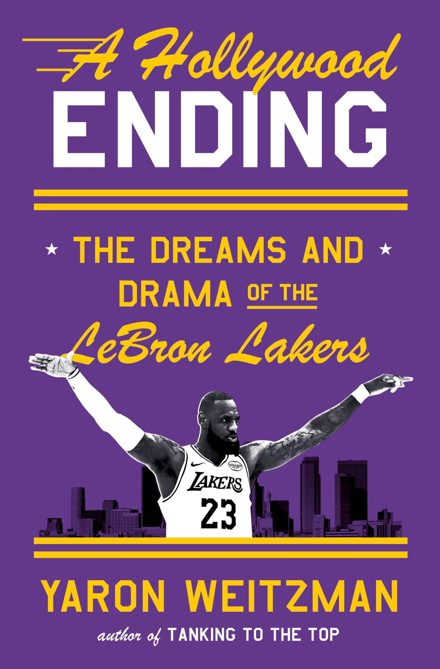 A Hollywood Ending: LeBron Lakers Drama - Myte Books