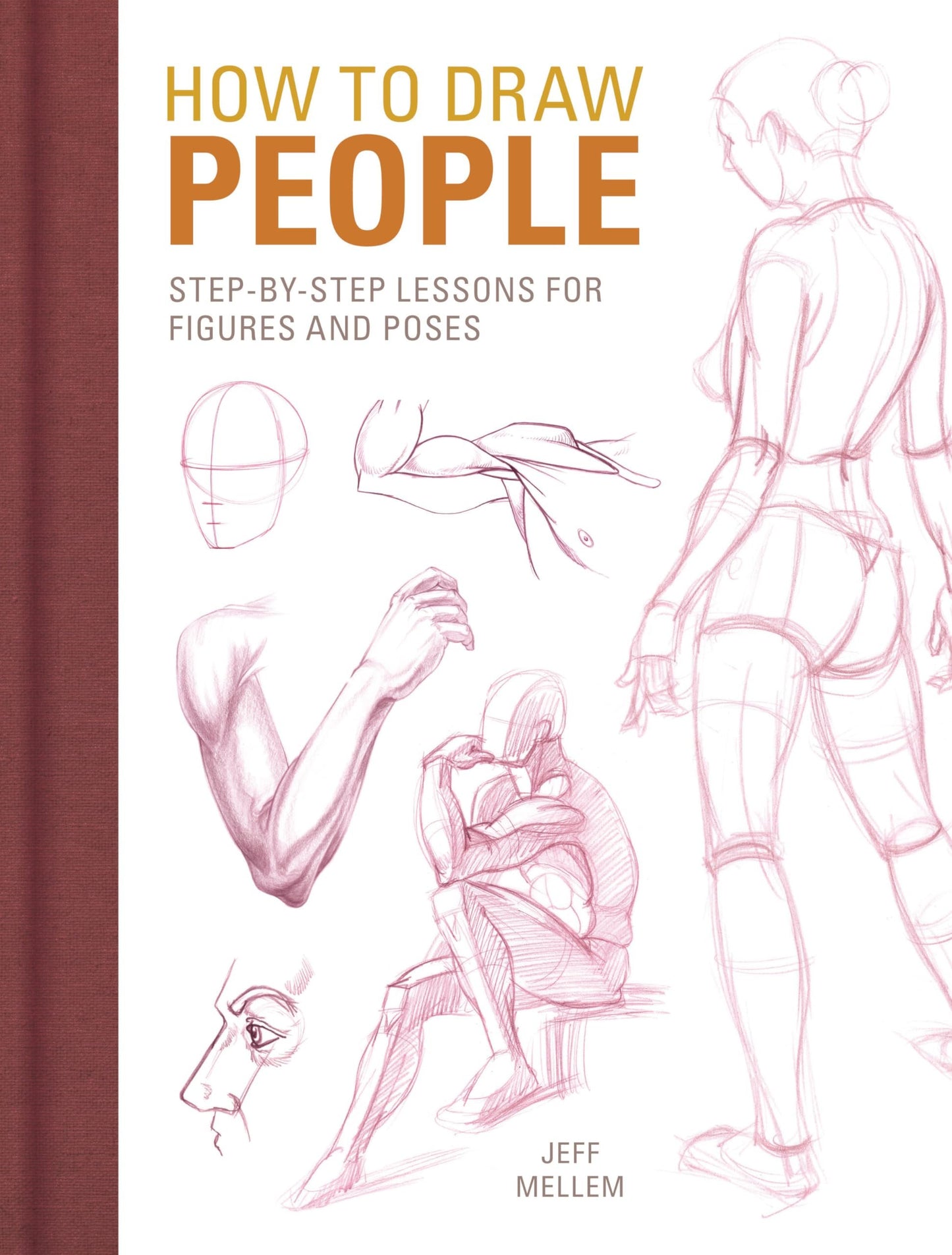 How to Draw People: Step-by-Step Lessons for Figures and Poses - Myte Books