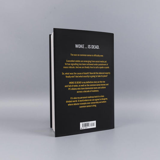 Woke Is Dead Book - Common Sense Triumphs in a Mad World