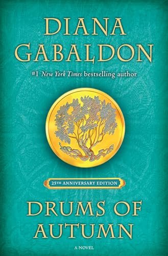 Drums of Autumn (25th Anniversary Edition): A Novel (Outlander Anniversary Edition)