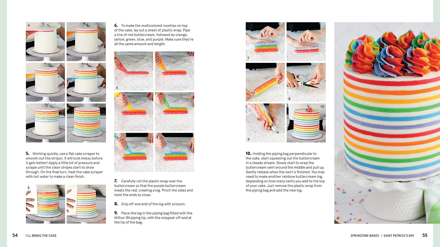 I'll Bring The Cake: Recipes for Every Season and Every Occasion