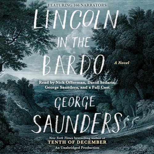 Lincoln in the Bardo: A Novel
