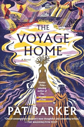 The Voyage Home: A Novel (The Women of Troy Series)