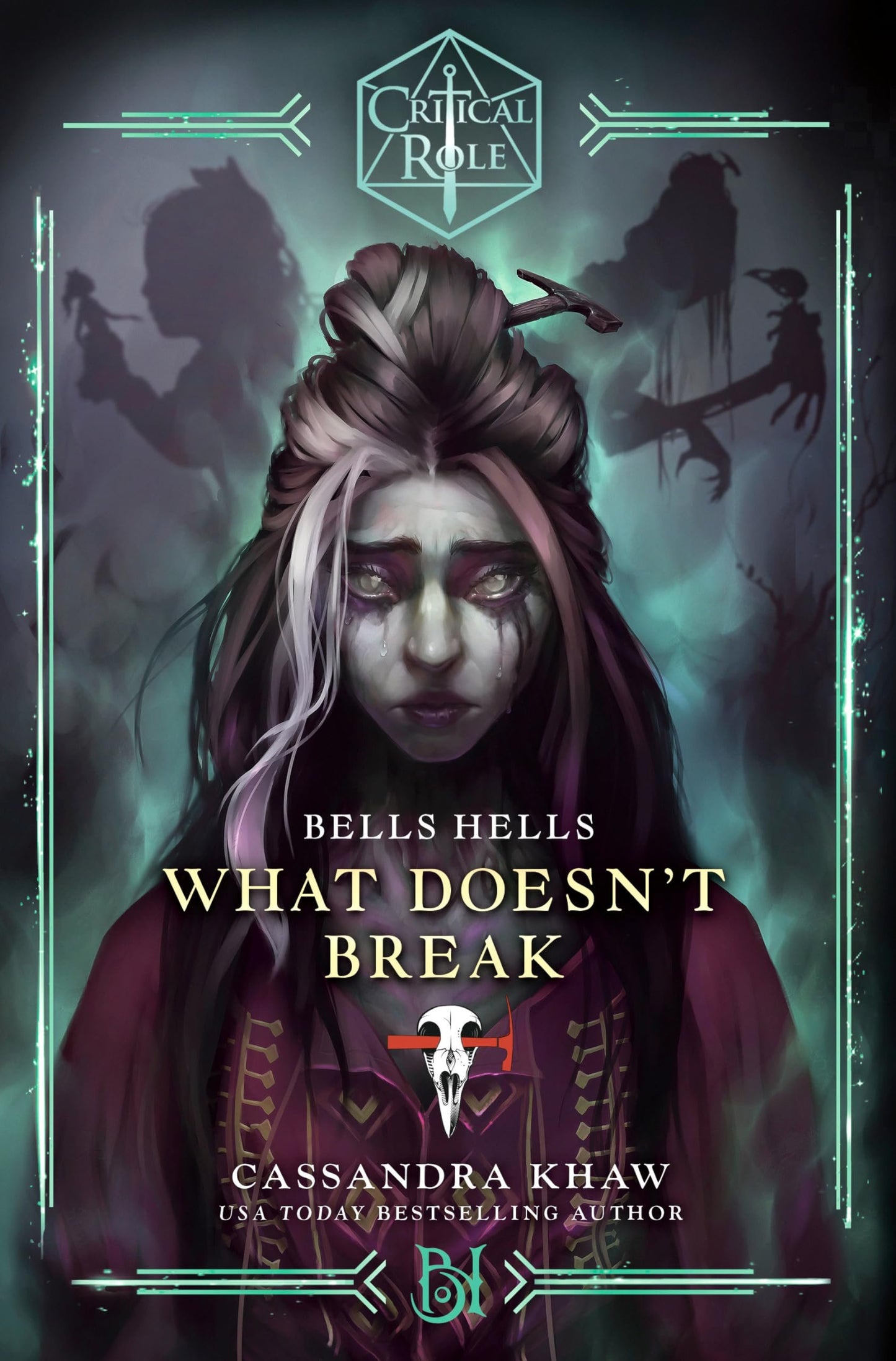 Critical Role: Bells Hells--What Doesn't Break - Myte Books