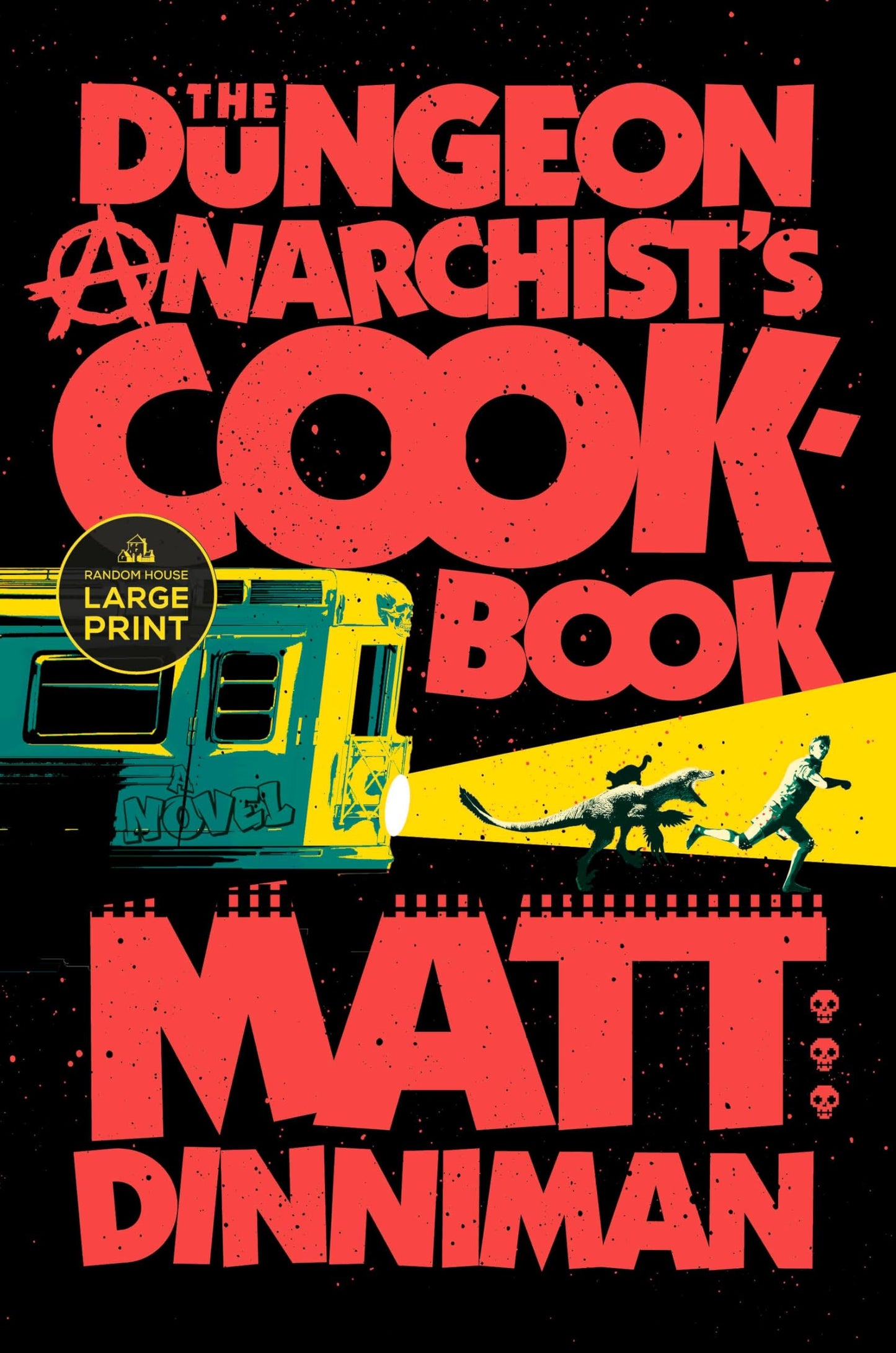 The Dungeon Anarchist's Cookbook (Dungeon Crawler Carl)