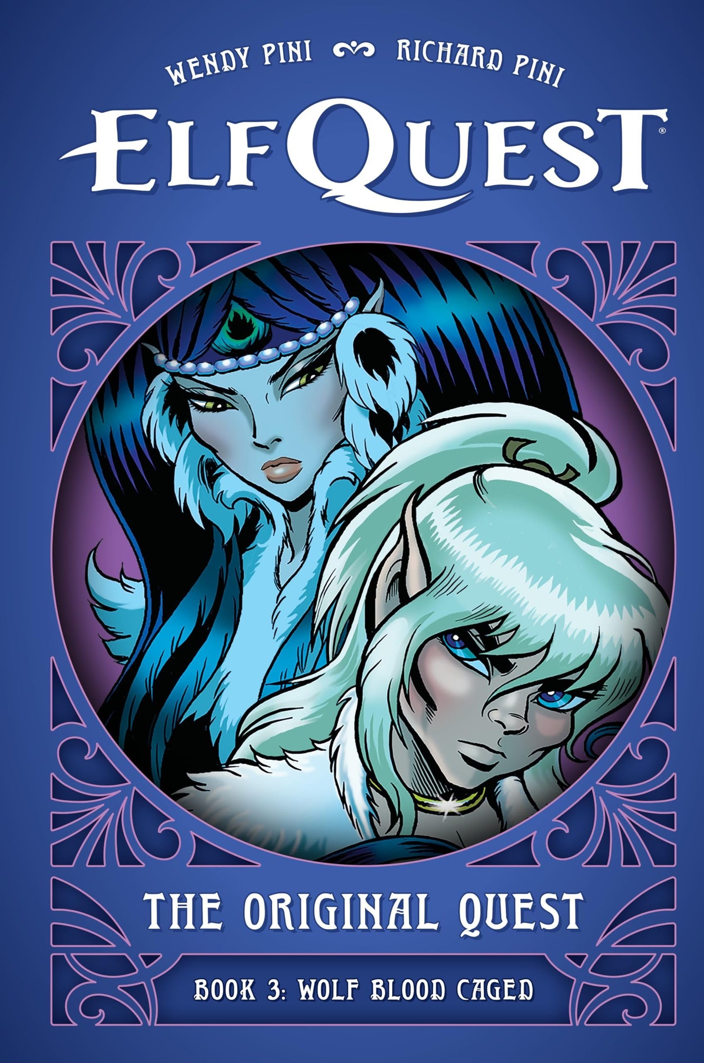 ElfQuest: The Original Quest: Book 3--Wolf Blood Caged