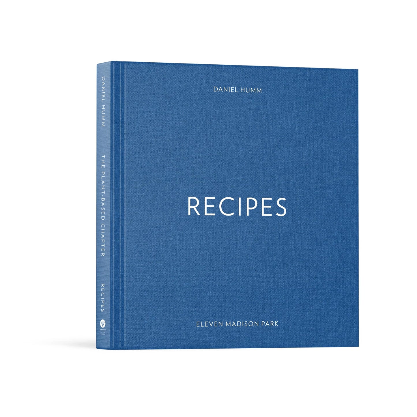 Eleven Madison Park: The Plant-Based Chapter: A Cookbook