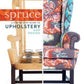 Spruce: A Step-by-Step Guide to Upholstery and Design [Hardcover] Brown, Aman...