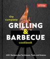 The Complete Grilling and Barbecue Cookbook: 400+ Recipes plus Techniques, Tools, and Science - Myte Books