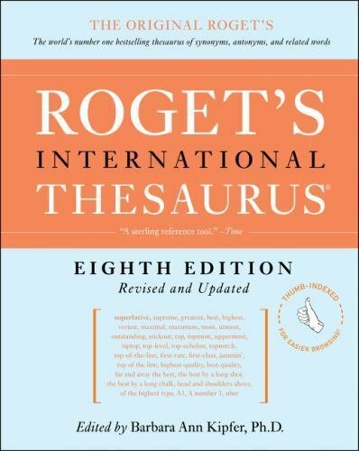 Roget's International Thesaurus, 8th Edition [Hardcover] Kipfer, Barbara Ann