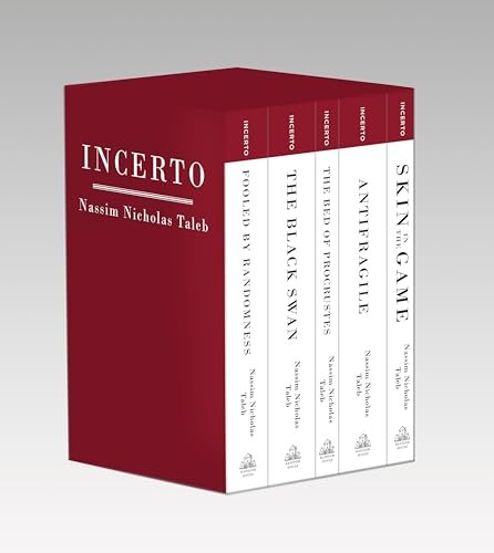 Incerto: Fooled by Randomness, The Black Swan, The Bed of Procrustes, Antifragile, Skin in the Game