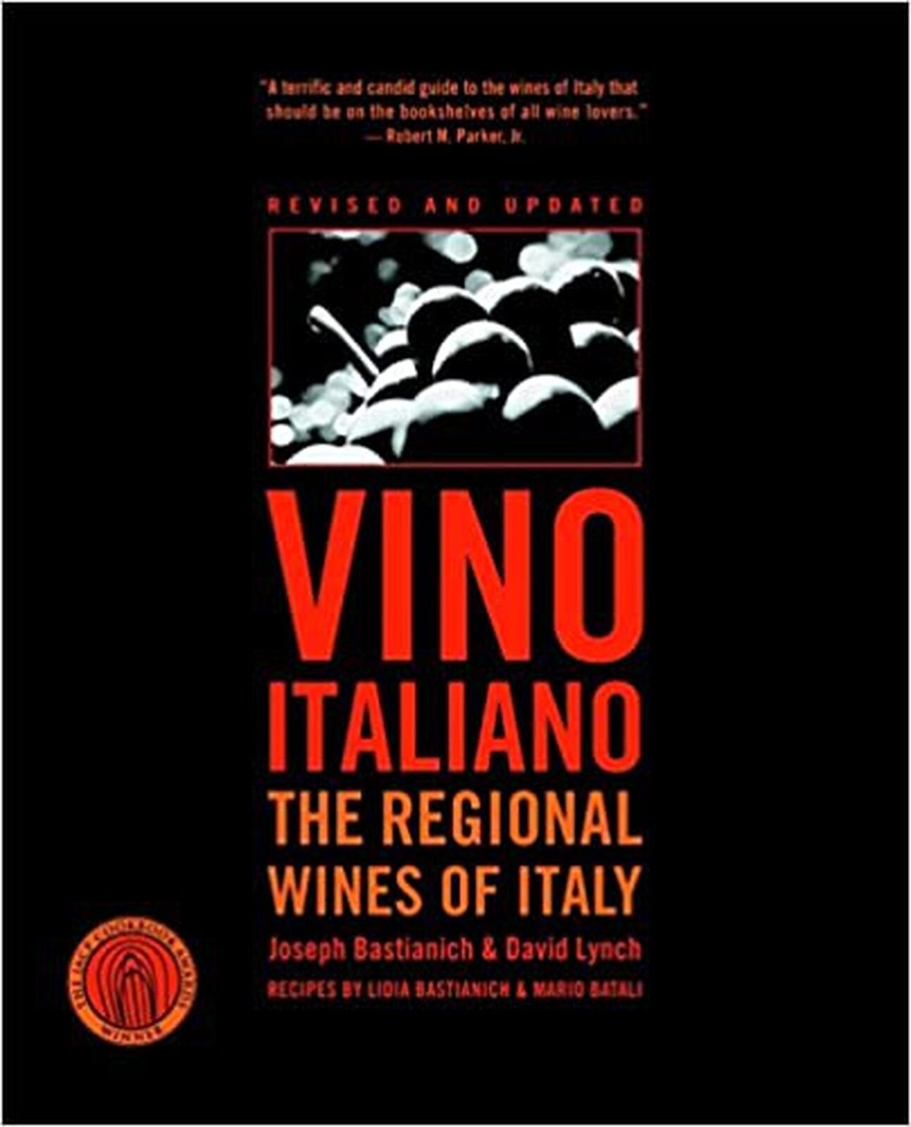 Vino Italiano: The Regional Wines of Italy [Paperback] Bastianich, Joseph and...