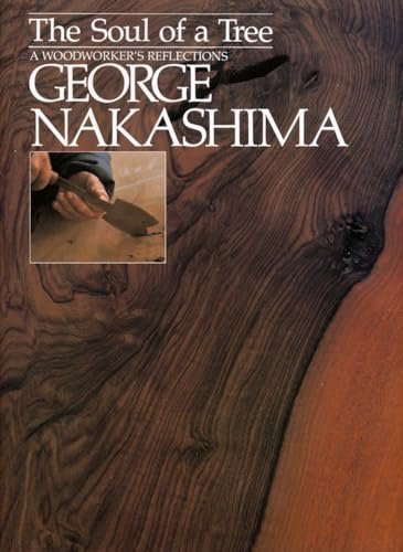 The Soul of a Tree: A Master Woodworker's Reflections - Myte Books
