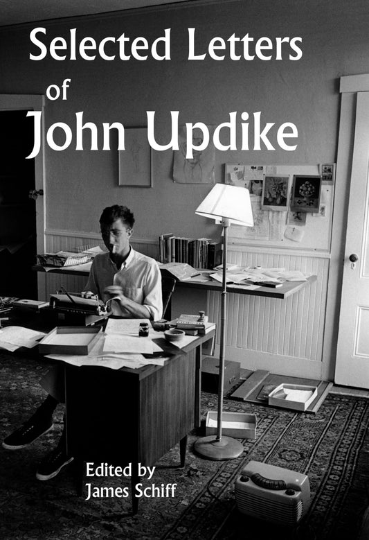 Selected Letters of John Updike - Myte Books Collection