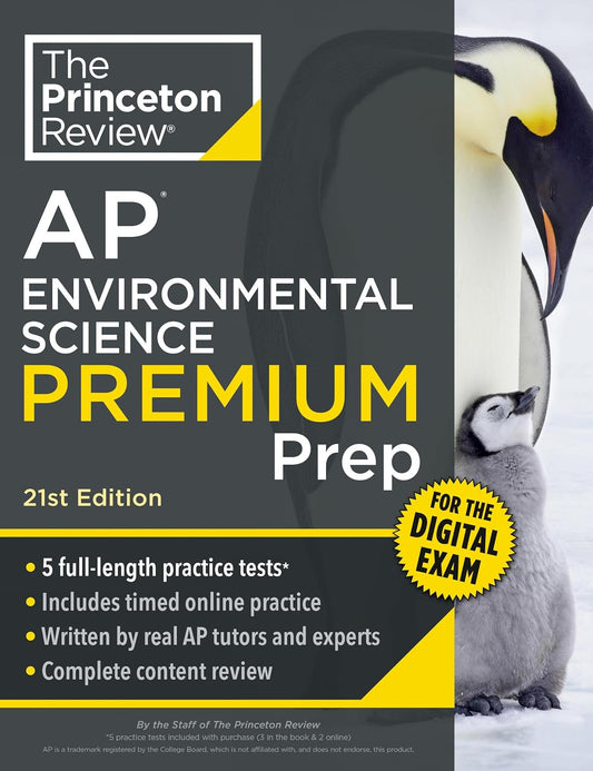 Princeton Review AP Environmental Science Premium Prep, 21st Edition: 5 Practice Tests + Digital Practice Online + Content Review (College Test Preparation)