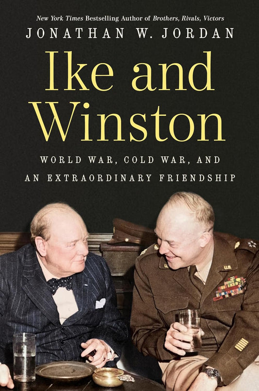 Ike and Winston: World War, Cold War, and an Extraordinary Friendship - Myte Books