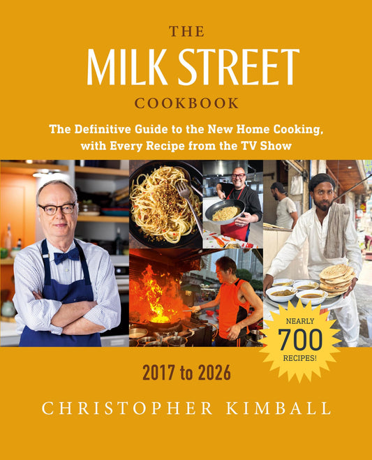 The Milk Street Cookbook: New Home Cooking Guide with TV Recipes