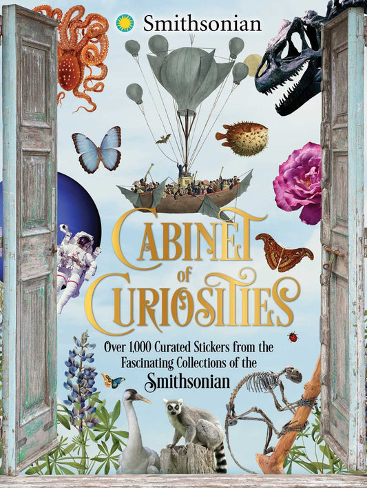Cabinet of Curiosities: Over 1,000 Curated Stickers from the Fascinating Collections of the Smithsonian