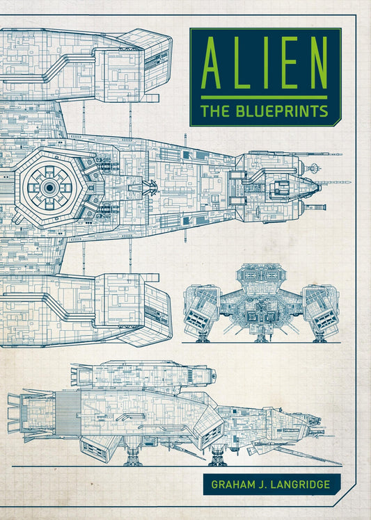 Alien: The Blueprints Book - Ultimate Guide to Sci-Fi Design