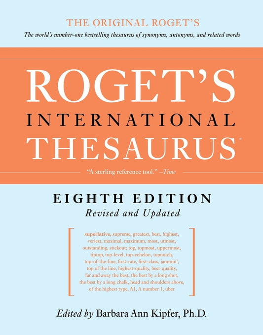 Roget's International Thesaurus, 8th Edition [Hardcover] Kipfer, Barbara Ann