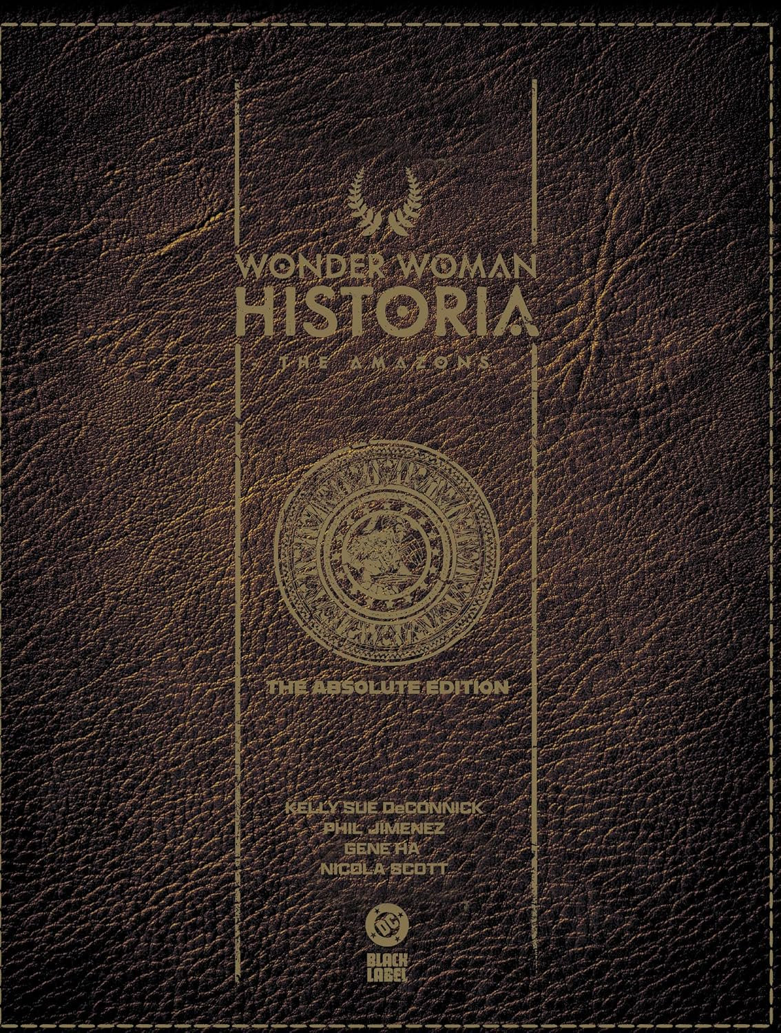 Wonder Woman Historia: The Amazons: Absolute Edition