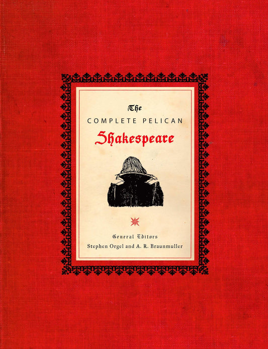 The Complete Pelican Shakespeare