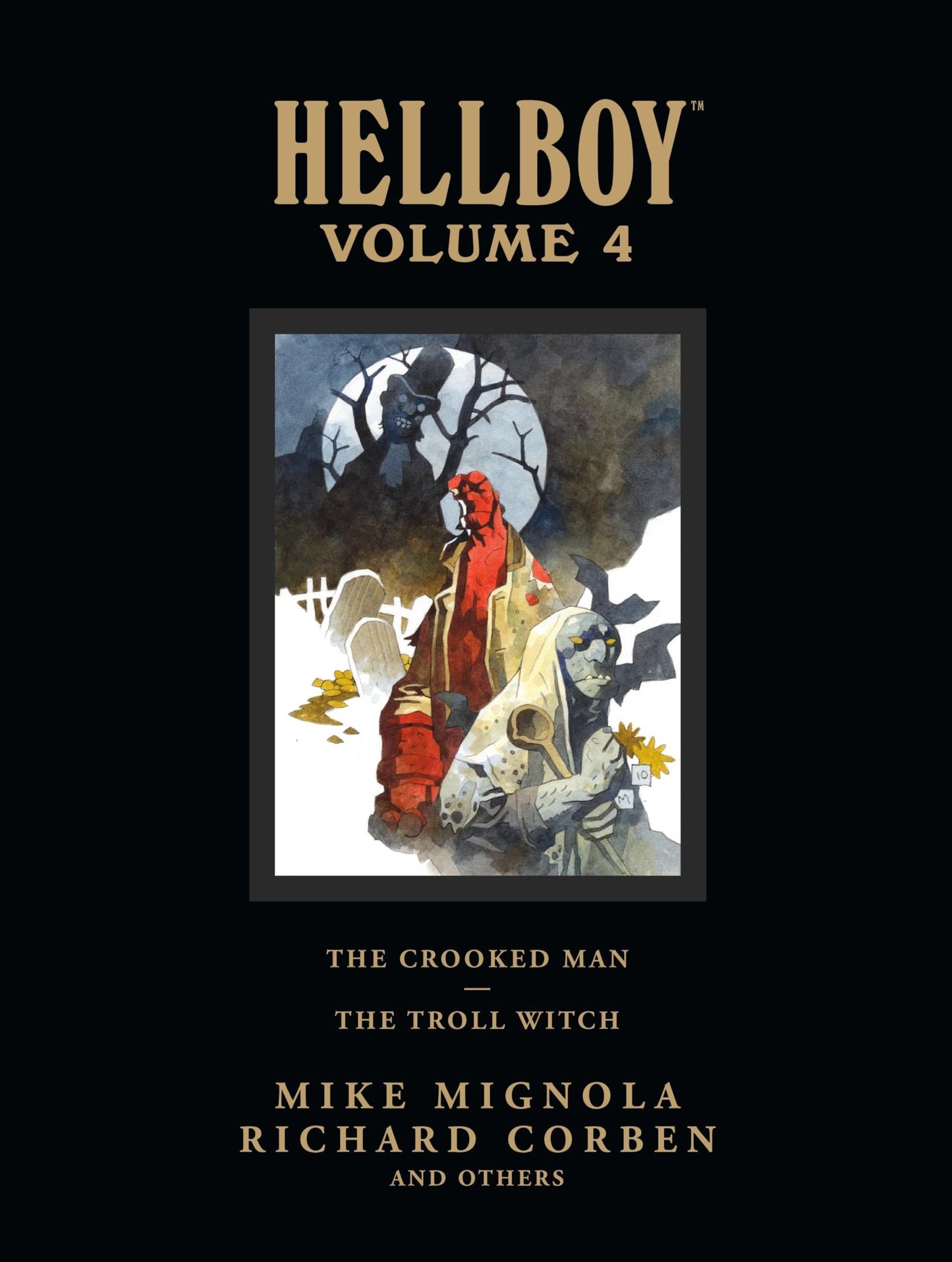 Hellboy Library Edition, Volume 4: The Crooked Man and The Troll Witch