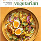Protein-Packed Vegetarian: Easy, Nourishing Recipes to Fuel Your Day: A High-Protein Cookbook