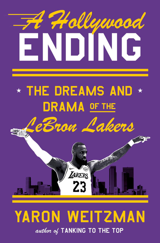 A Hollywood Ending: LeBron Lakers Drama - Myte Books